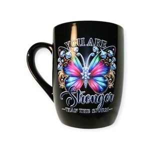 You are Stronger Than The Storm Colorful Butterfly Design on Black 12 oz Mug
